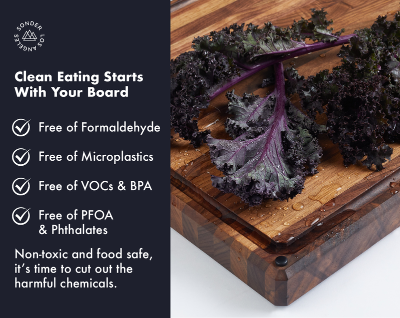 Sonder LA wood cutting boards are non-toxic and free of formaldehyde, microplastics, VOCs & BPA.