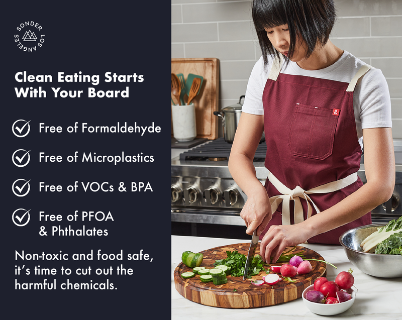 Sonder LA wood cutting boards are non-toxic and free of formaldehyde, microplastics, VOCs & BPA.